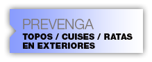 Prevenga Ratas, Cuices y Topos en exteriores
